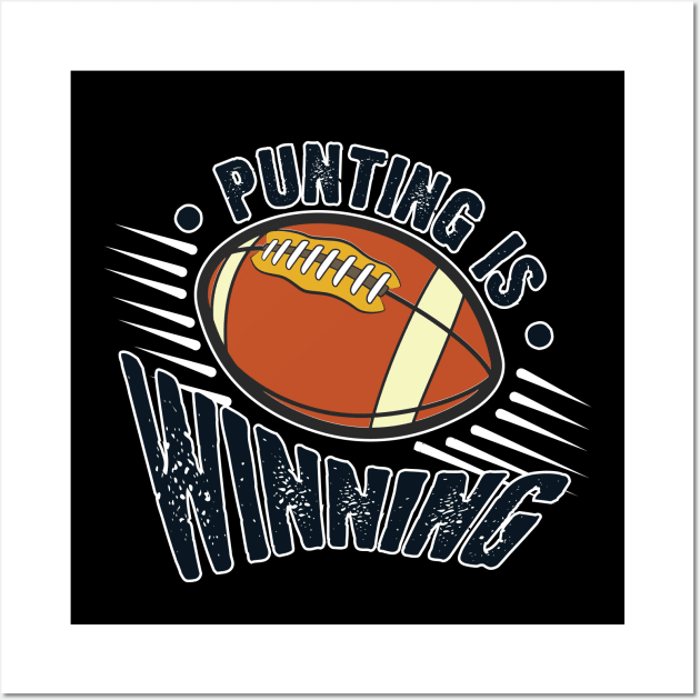 Punting Is Winning Wall Art by Emma